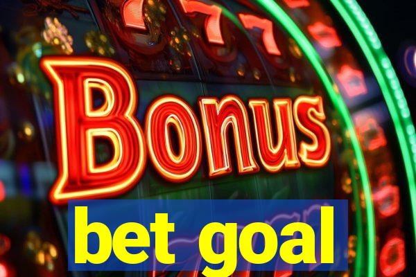 bet goal